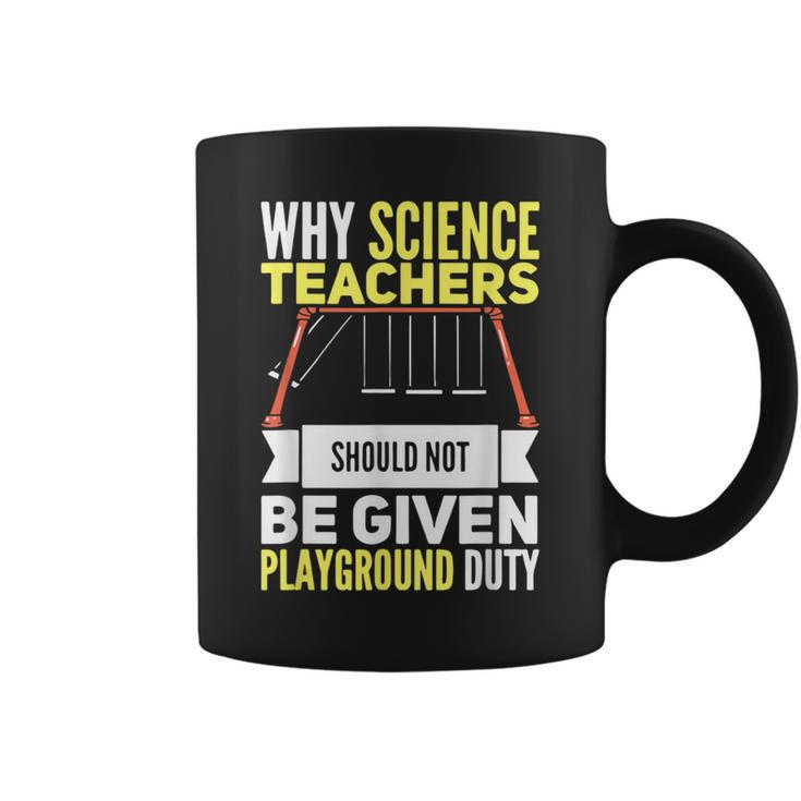 Newton's Crandle Science Teacher Playground Duty Coffee Mug