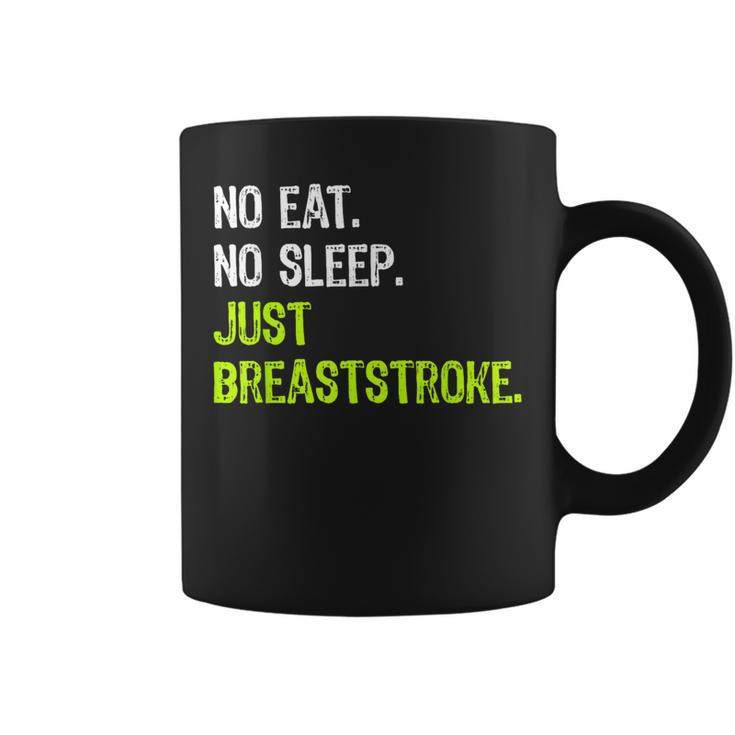 No Eat Sleep Repeat Just Breaststroke Swimming Coffee Mug