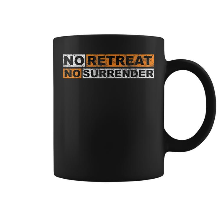 No Retreat No Surrender Vintage Lettering Inspiration Coffee Mug