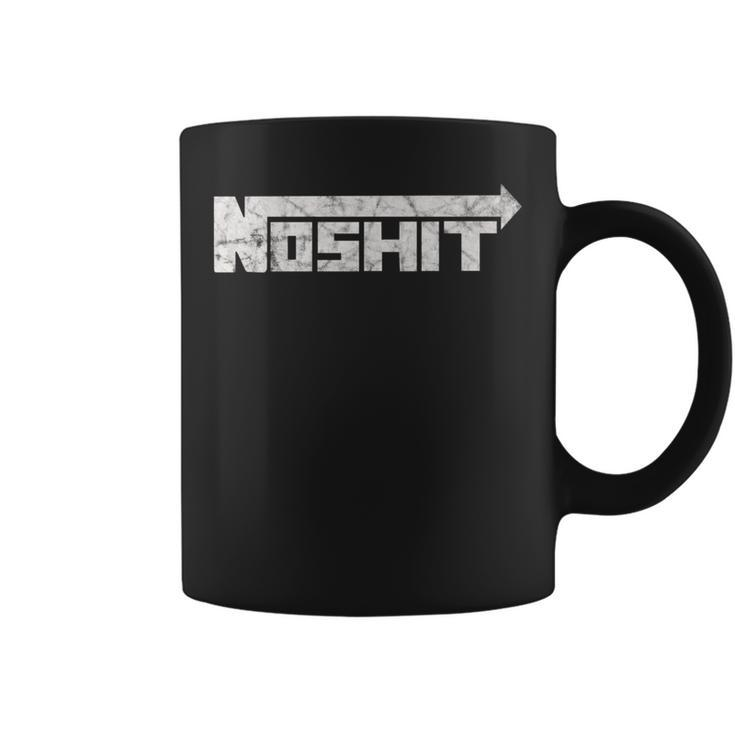 No Shit Street Racing Nitrous Hot Rod Tuner Drag Race Fast Coffee Mug