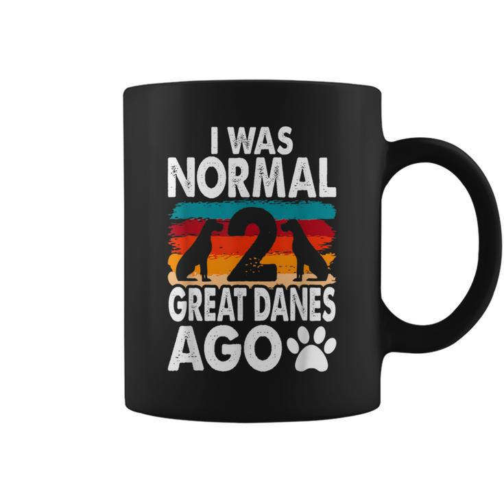 I Was Normal 2 Great Danes Ago For A Dane Lover Coffee Mug