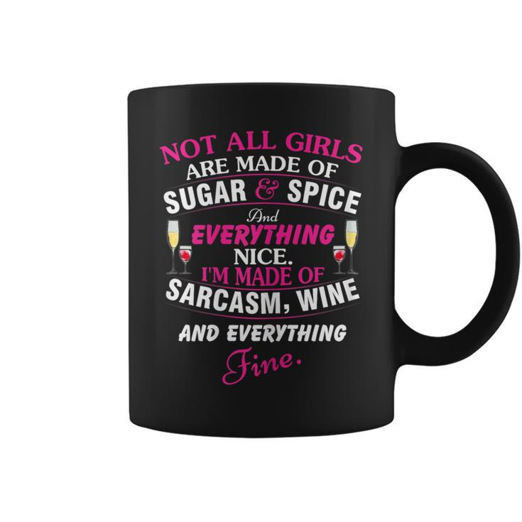 Not All Girls Are Made Of Sugar And Spice Women's Coffee Mug