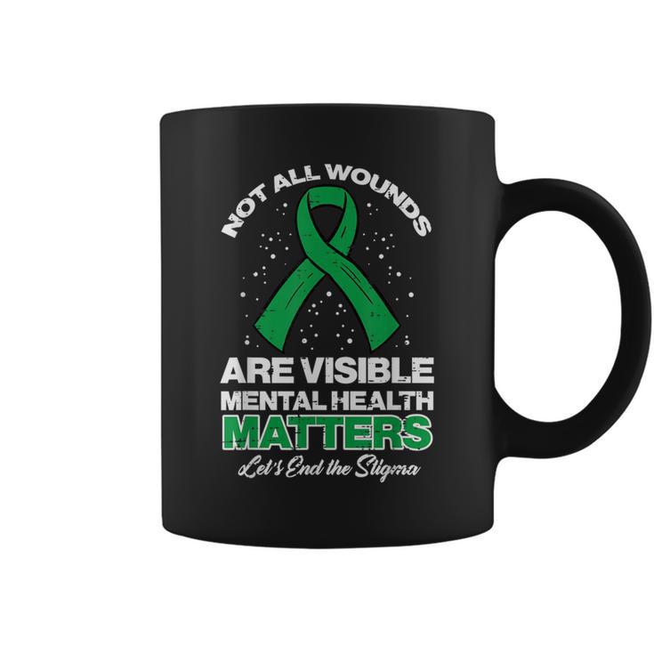 Not All Wounds Visible Mental Health Matters Aware Women Coffee Mug