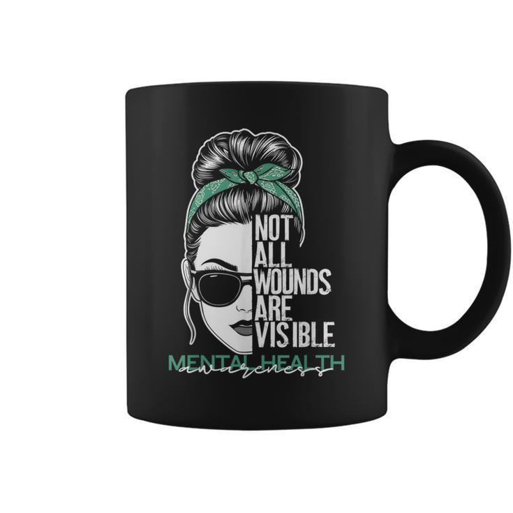 Not All Wounds Are Visible Messy Bun Mental Health Awareness Coffee Mug