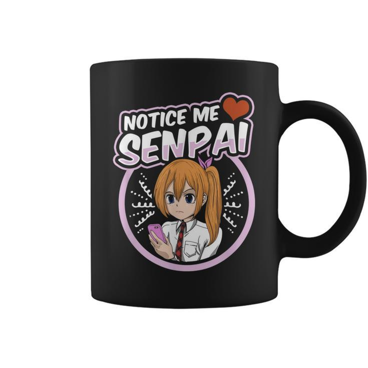 Notice Me Senpai Anime Waifu Girl Texting Coffee Mug