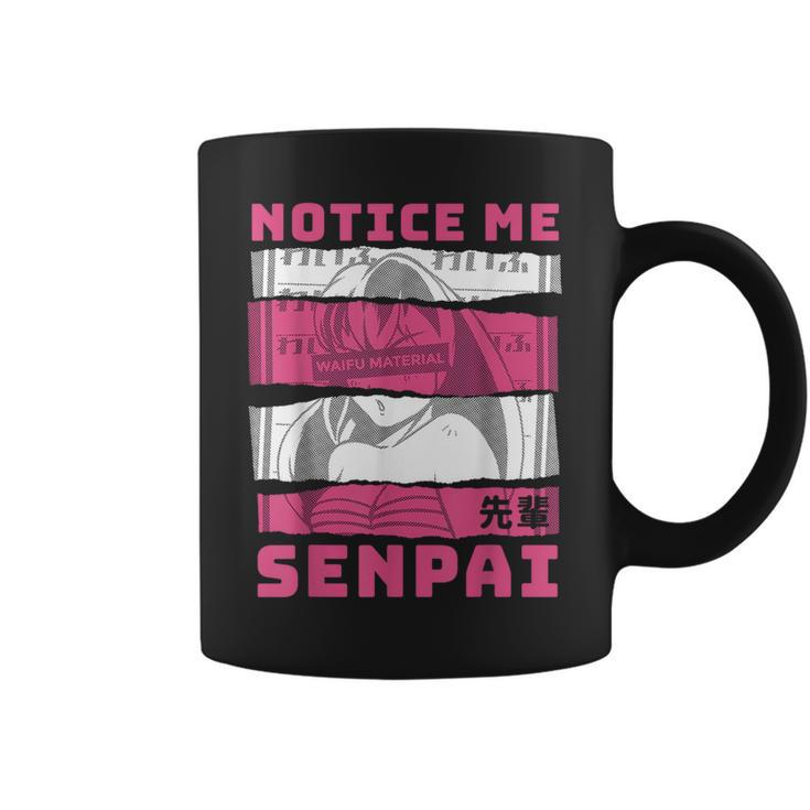 Notice Me Senpai Japanese Anime Girl Waifu Material Weeb Coffee Mug