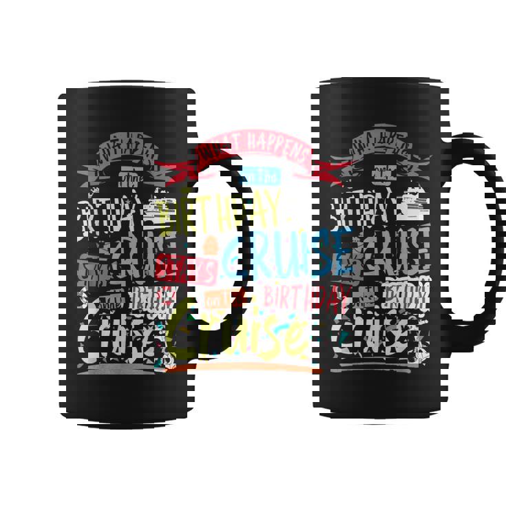 Novelty My Birthday Cruise Idea For & Couples Cruise Coffee Mug