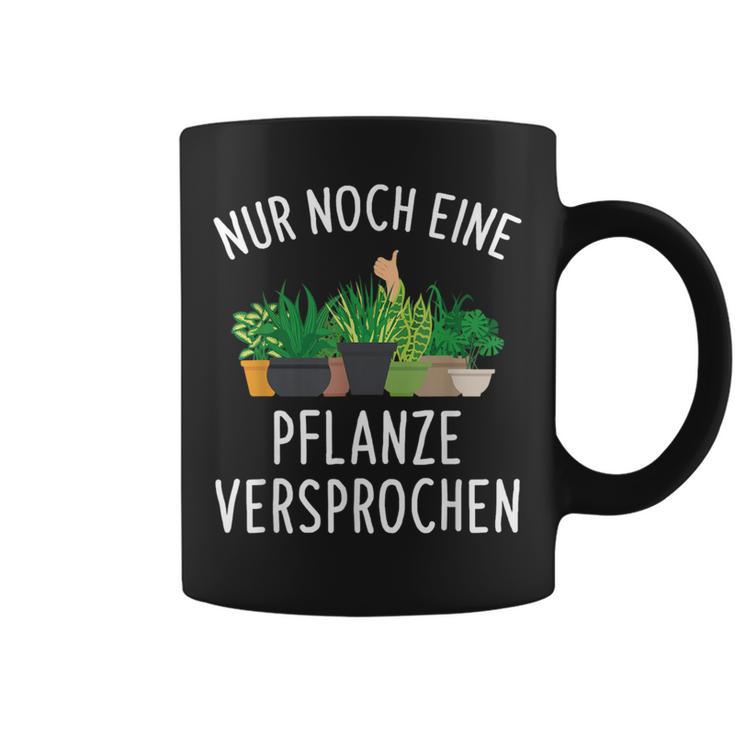 Nur Noch Eine Pflanzner Garten Hobby Gardener Florist S Tassen