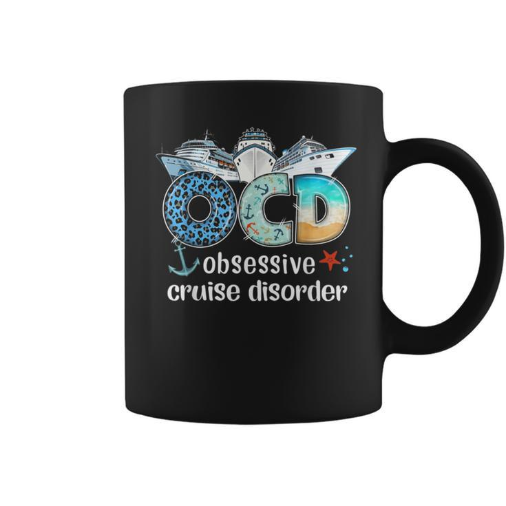 Ocd Obsessive Cruise Disorder Cruising Coffee Mug