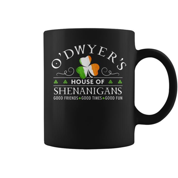 O'dwyer House Of Shenanigans Irish Family Name Coffee Mug
