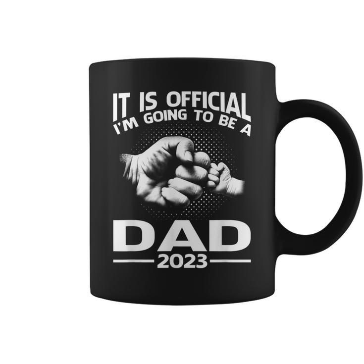It Is Official I'm Going To Be A Dad 2023 Coffee Mug