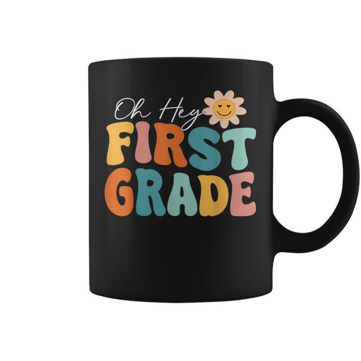 Oh Hey First Grade 1St Grade Team 1St Day Of School Coffee Mug