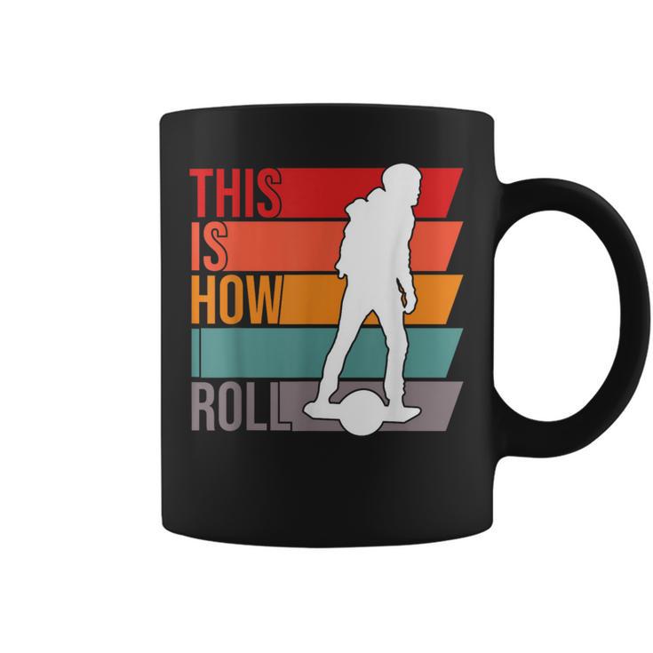 One Wheel This Is How I Roll Retro Vintage Onewheel Gt S Coffee Mug