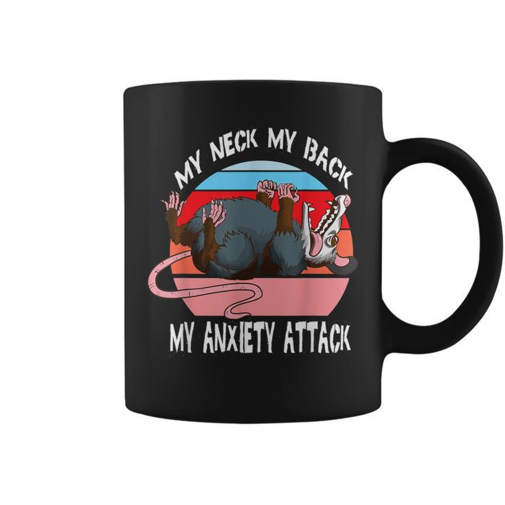 Opossum My Neck My Back My Anxiety Attack Retro Vintage Coffee Mug