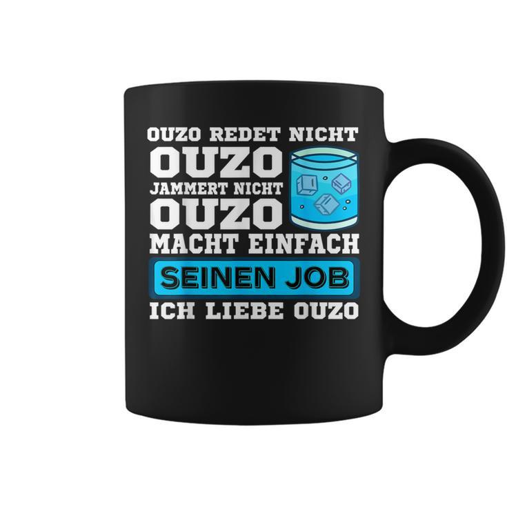 Ouzo Jammert Nicht Ouzo Macht Sein Job Tassen