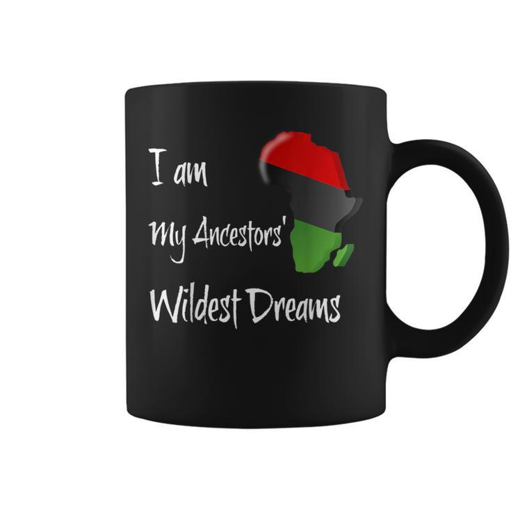 Pan African Flag I Am My Ancestors' Wildest Dreams Coffee Mug