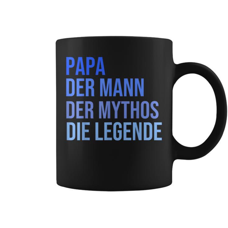 Papa Der Mann Der Mythos Die Legende Tassen