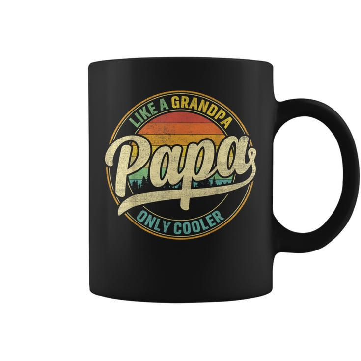 Papa Like A Grandpa Only Cooler For Dad Papa Men Coffee Mug