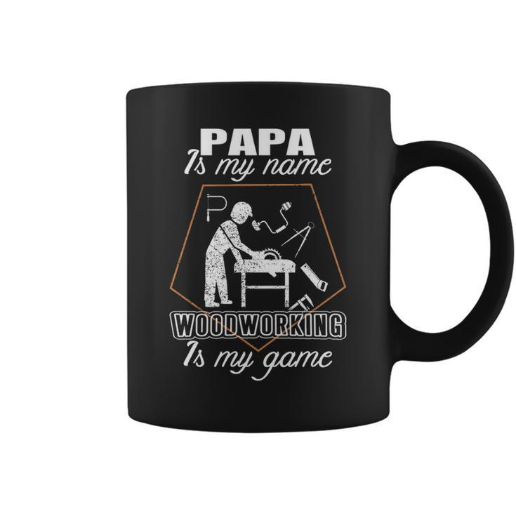 Papa Is My Name T Woodworking Father's Day Coffee Mug