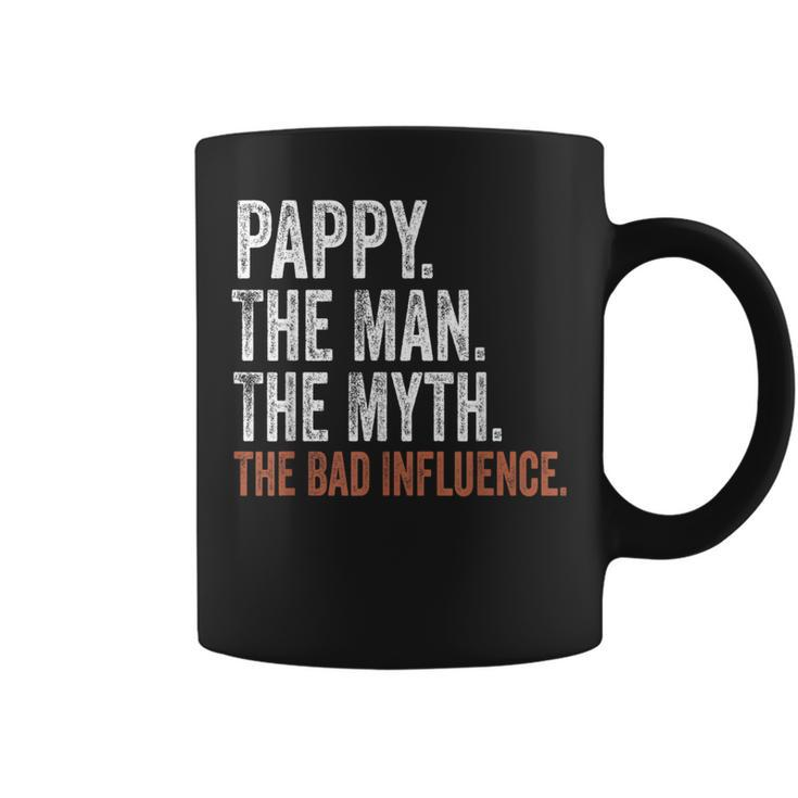 Pappy The Man The Myth The Bad Influence Father's Day Pappy Coffee Mug