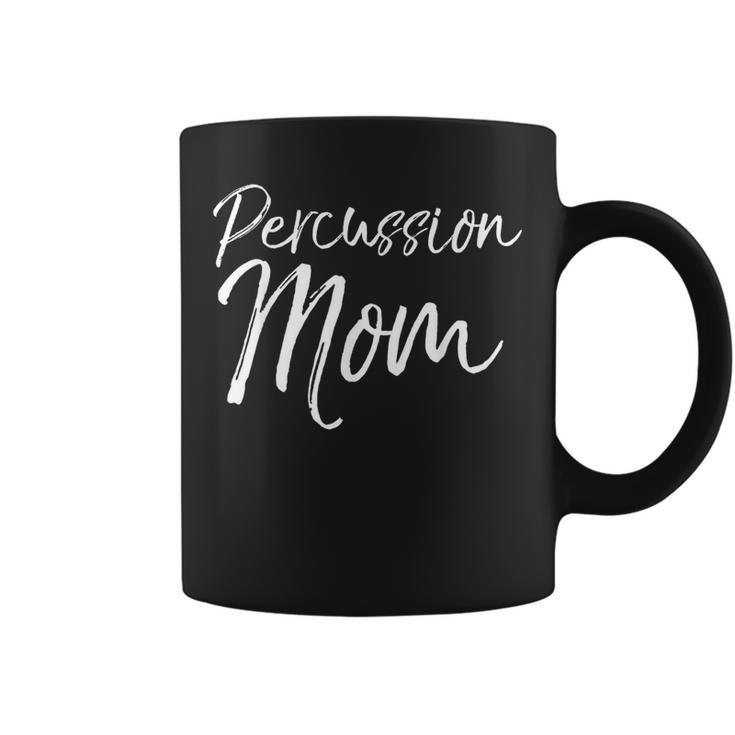 Percussion Mom Cute Marching Band Mother Women Coffee Mug