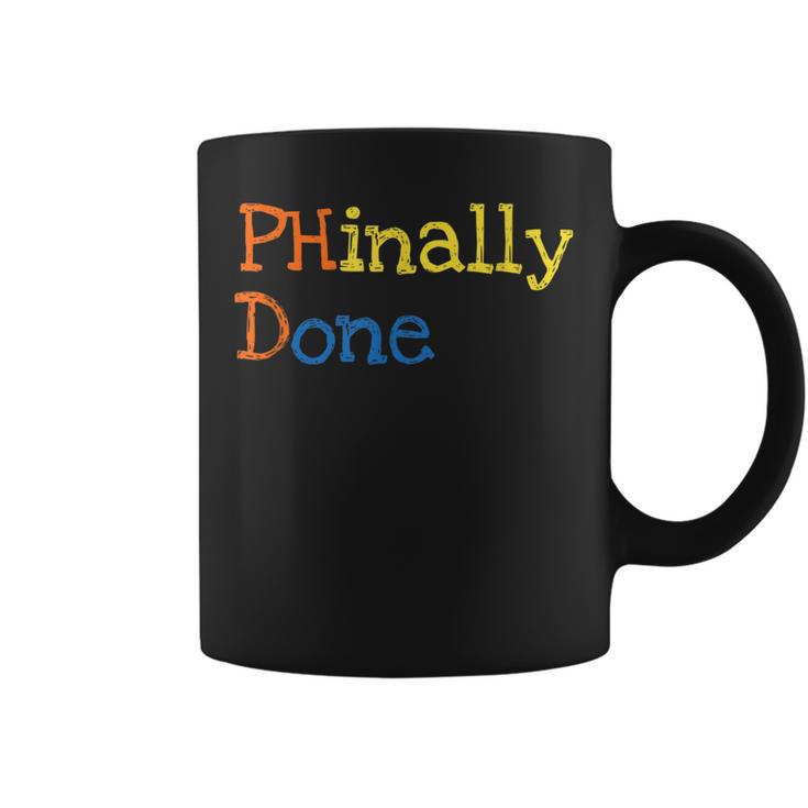 Phinally Done Phd Doctorate Graduation Adult Coffee Mug