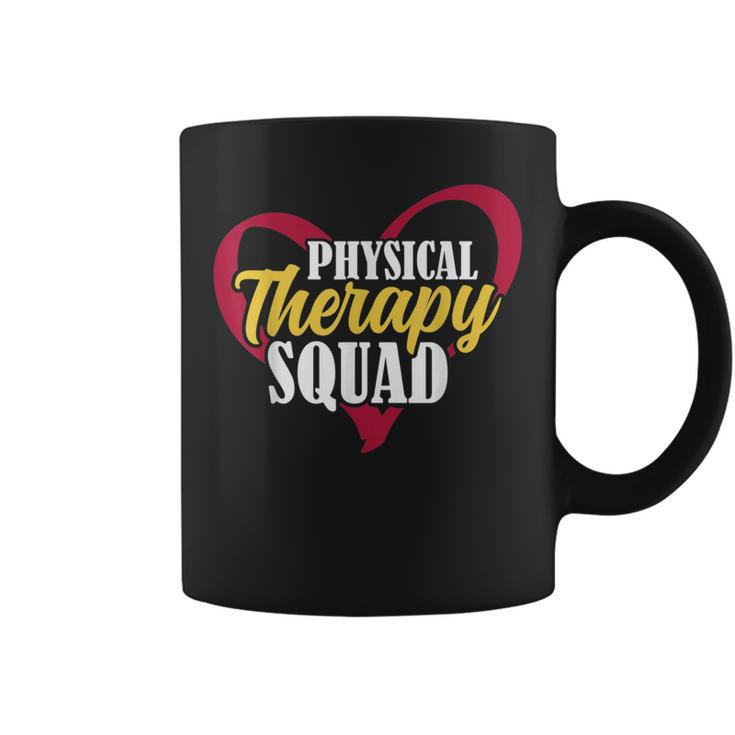 Physical Therapists Rehab Directors Physical Therapy Squad Coffee Mug