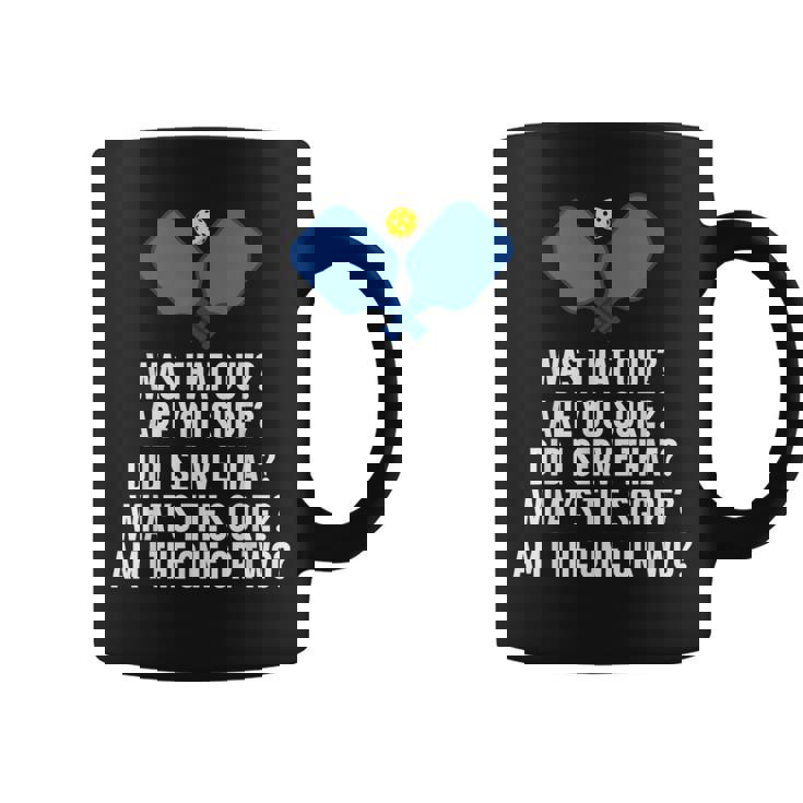 Pickleball Questions 1 Or 2 Who Served Pickleball Coffee Mug