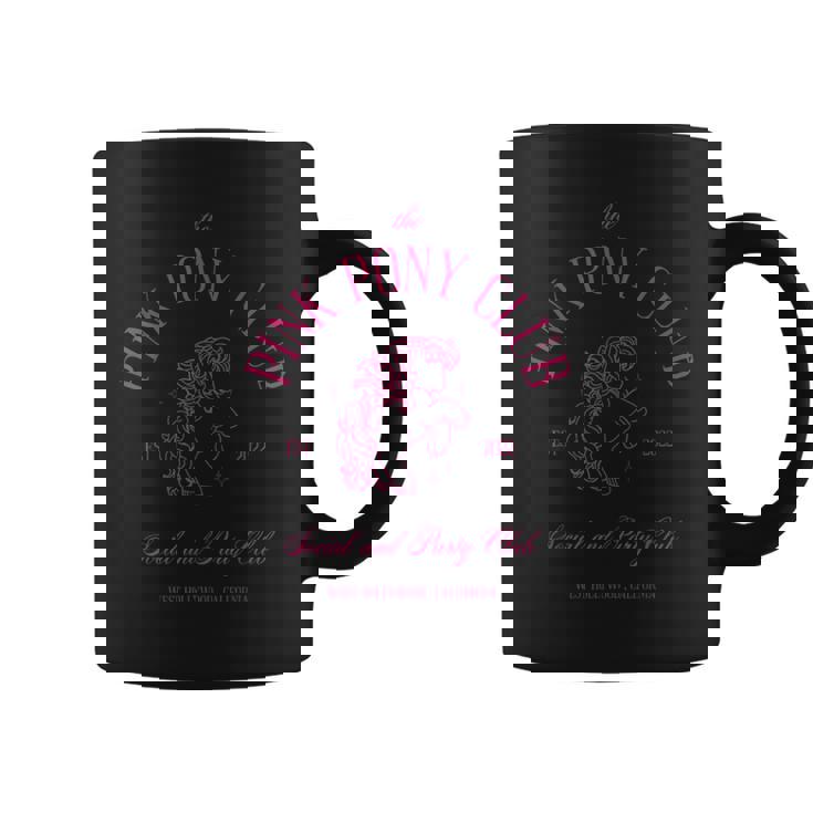 The Pink Pony Club Social And Party Club Coffee Mug