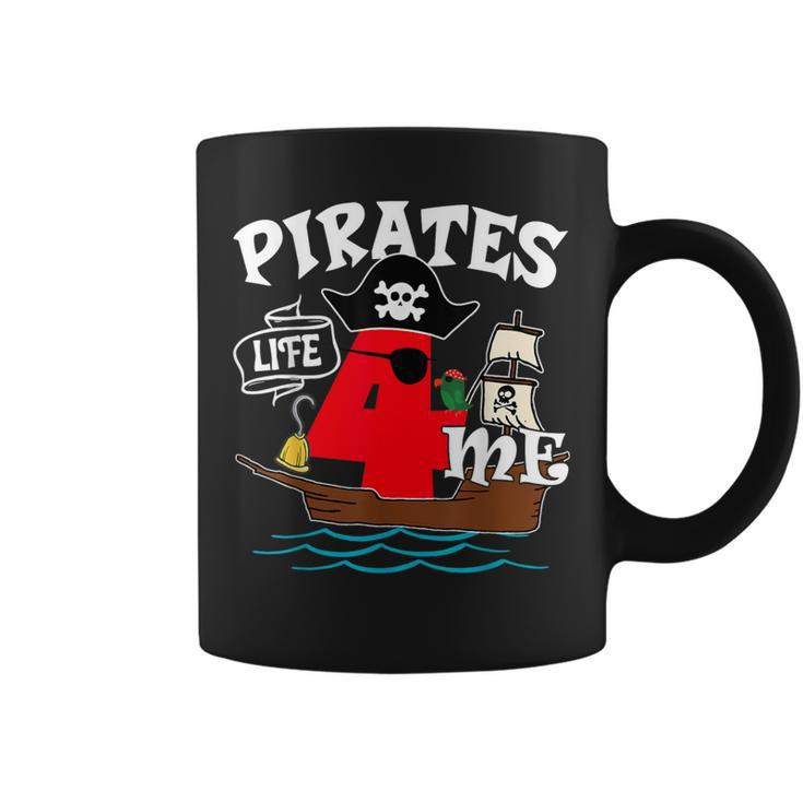 Pirates Life 4 Me 4Th Birthday Boy 4 Years Old Birthday Vibe Coffee Mug