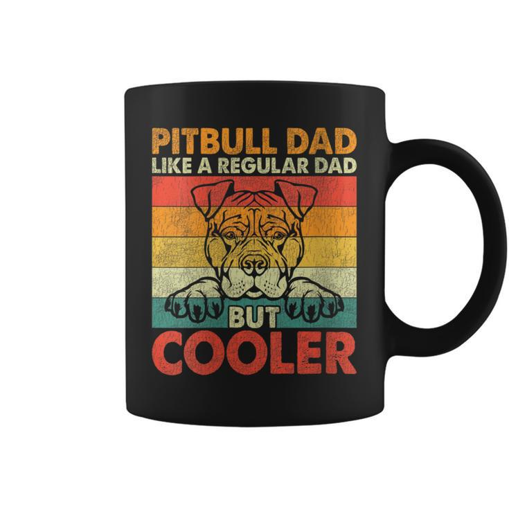 Pitbull Dad Like A Regular Dad But Cooler Father Day Dog Dad Coffee Mug
