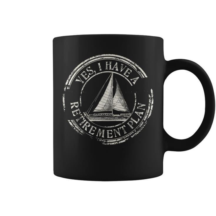 Plain Sailing Boat Retirement Plan Idea Coffee Mug