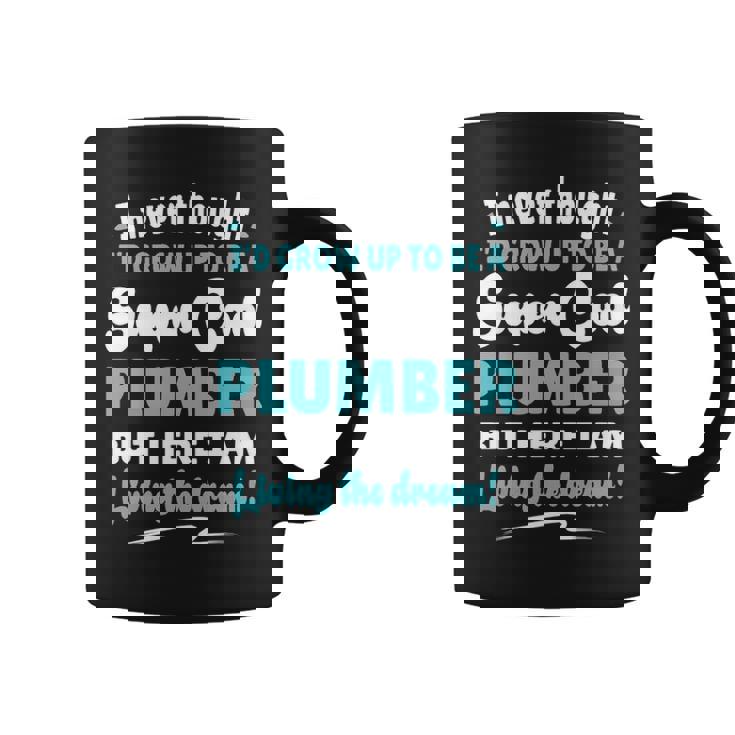 Plumber Living The Dream Quote Gif Coffee Mug
