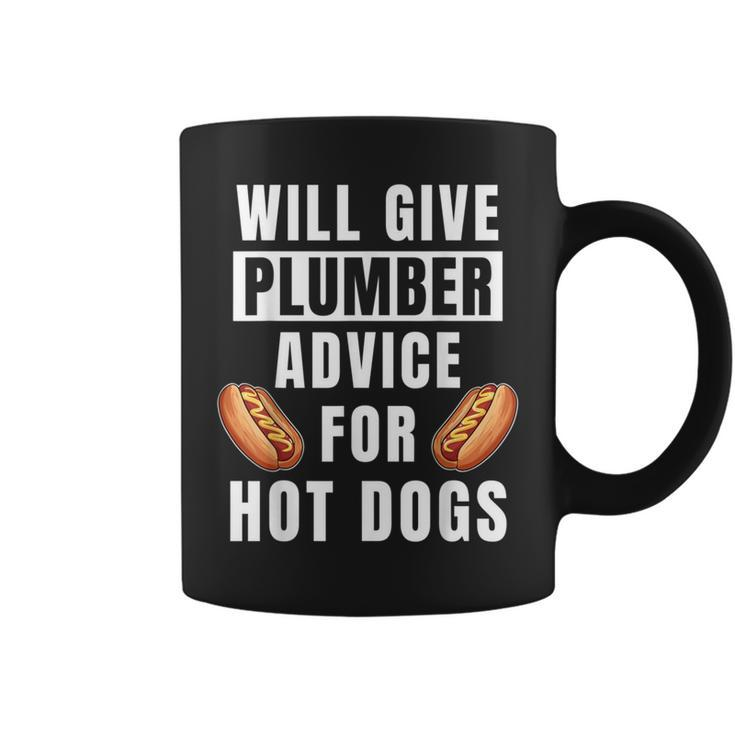 Plumbing Advice For Hot Dogs Pipefitter Worker Plumber Coffee Mug