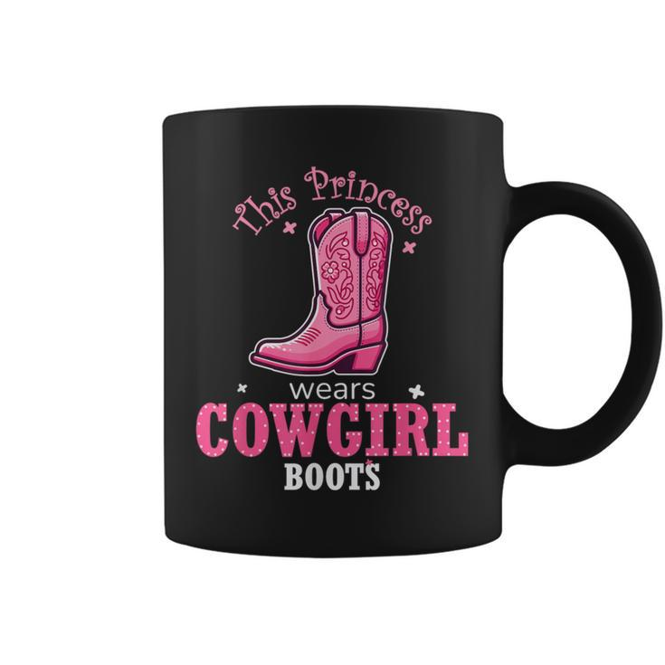 Princess Cowgirl Wears Western Cowboy Boots Farm Girls Coffee Mug