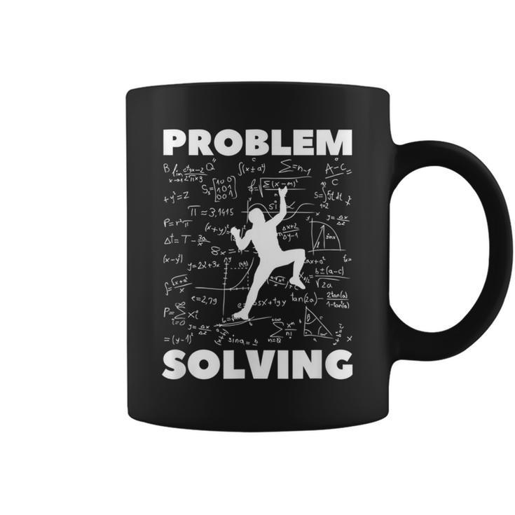 Problem-Solving-Climber Rock-Climbing-Bouldering-Pun Coffee Mug