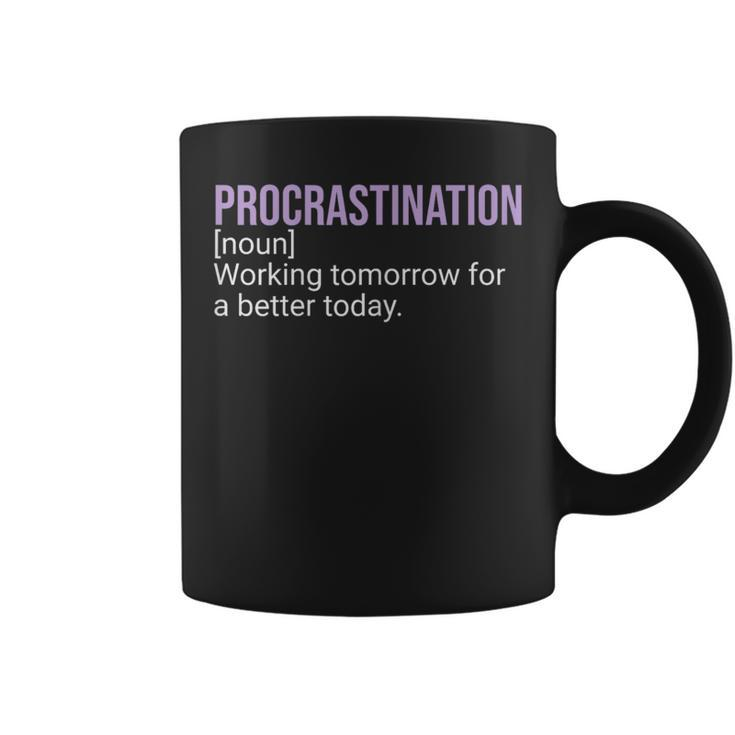 Procrastination Word Definition Humor Sarcastic Coffee Mug