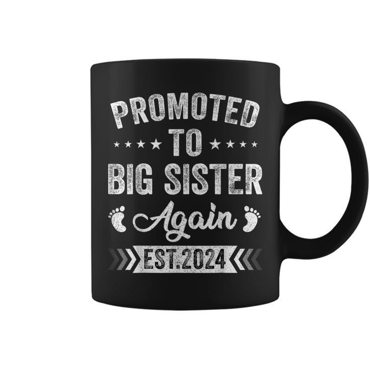 Promoted To Big Sister Again Est 2024 Announcement Coffee Mug