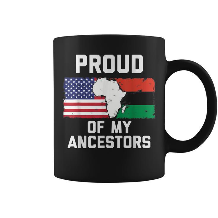 Proud Of My Ancestors American Flag And Pan-African Flag Coffee Mug