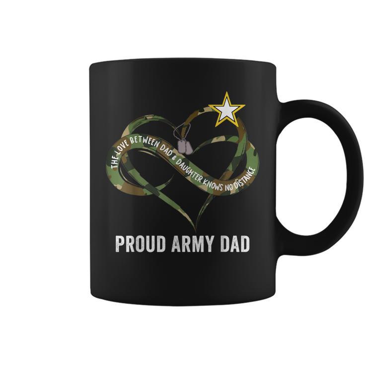 Proud Army Dad Us Camouflage Heart Dad Daughter No Distance Coffee Mug