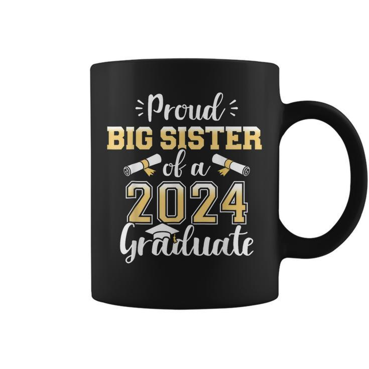Proud Big Sister Of A Class Of 2024 Graduate For Graduation Coffee Mug