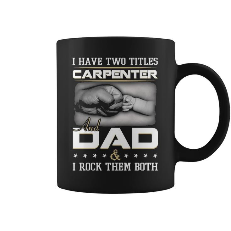 Proud Carpenter Dad Coffee Mug