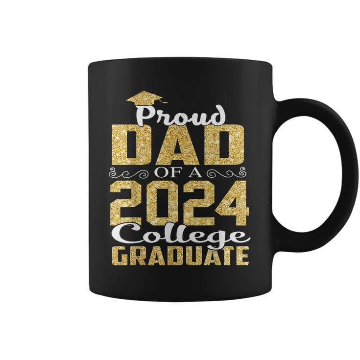 Proud Dad Of 2024 Graduate College Graduation Coffee Mug