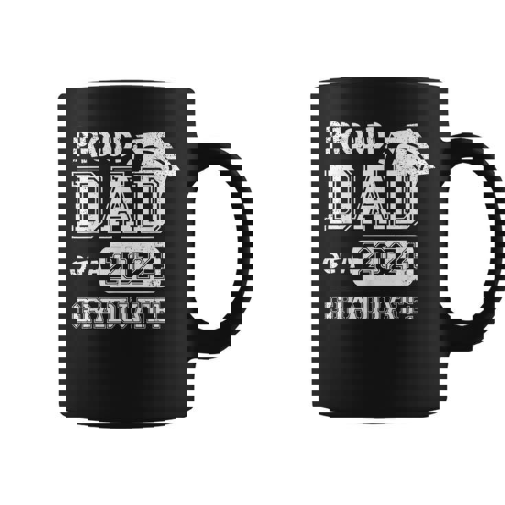 Proud Dad Of A 2024 Graduate Father Graduation Coffee Mug