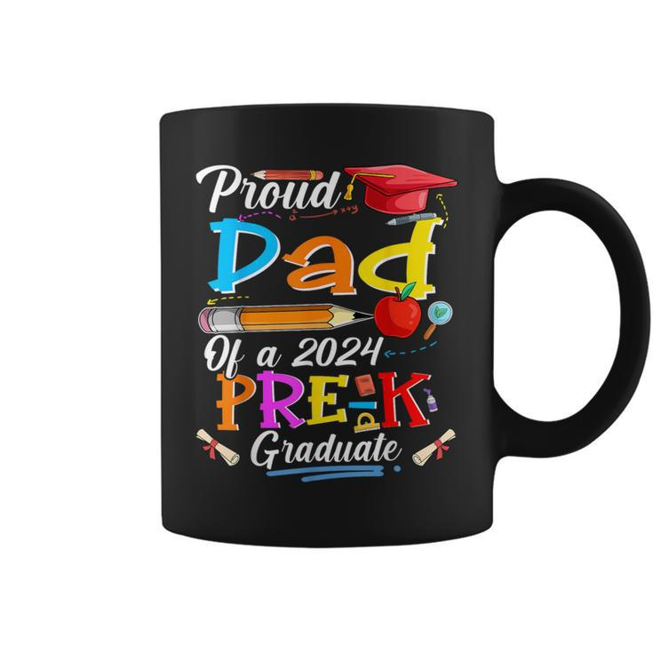 Proud Dad Of A 2024 Pre-K Graduate Family Lover Coffee Mug