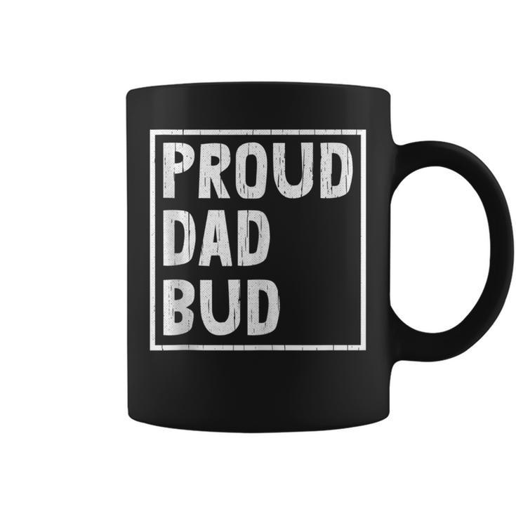 Proud Dad Bud Fathers Day Cool Papa Pop Husband Grandpa Coffee Mug