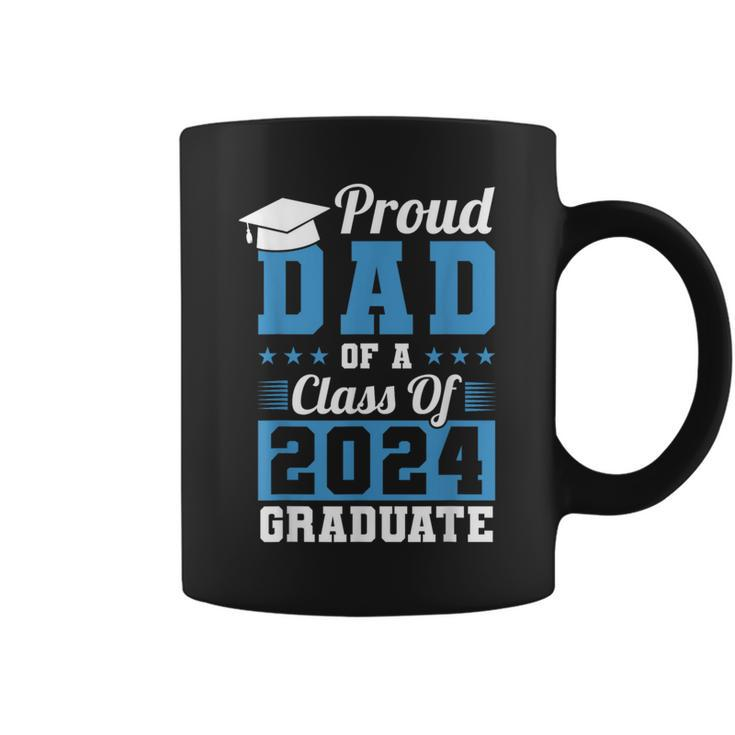Proud Dad Of A Class Of 2024 Graduate Graduation Dad Family Coffee Mug