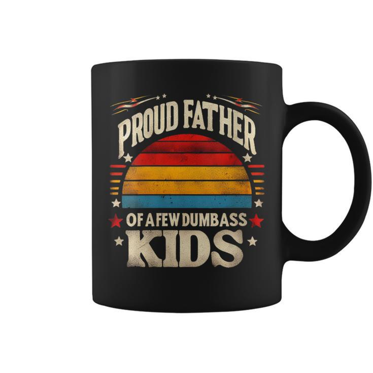 Proud Dad Of A Few Idiotic Children Retro Father's Day Coffee Mug