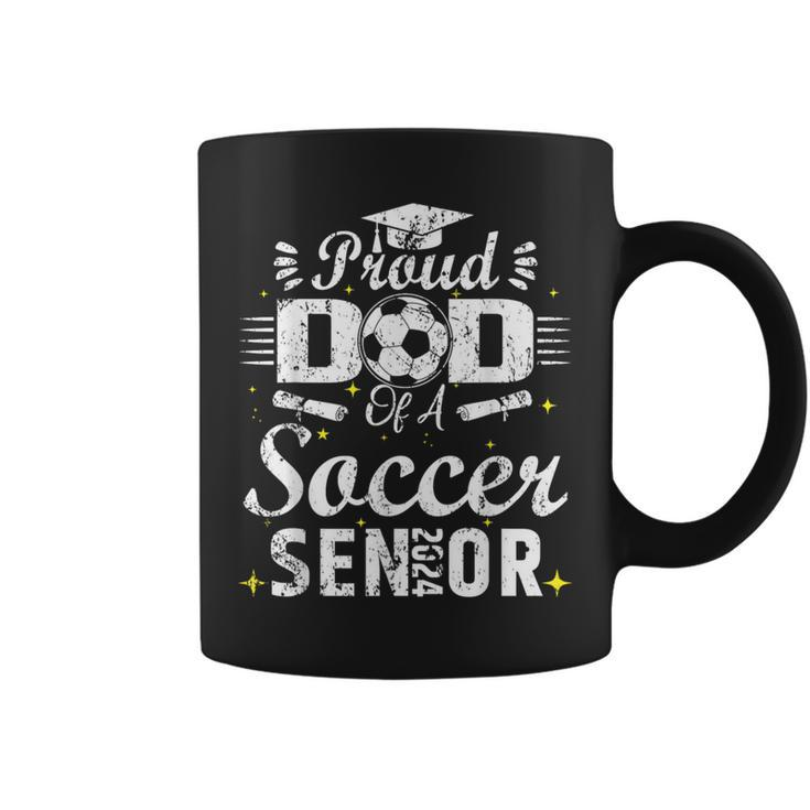 Proud Dad Of A Soccer Senior 2024 Dad Senior Soccer Coffee Mug