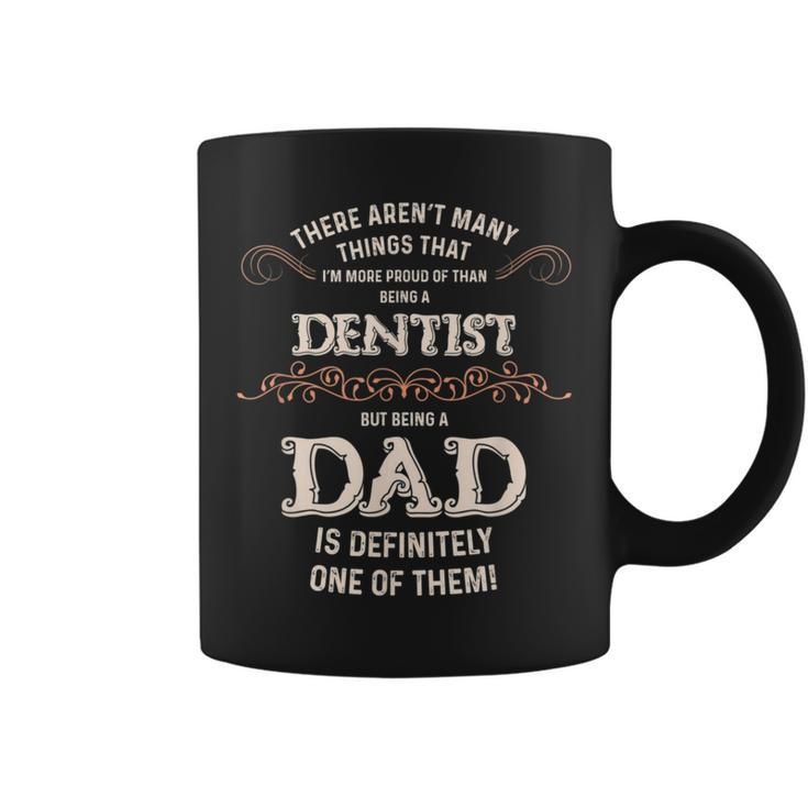 Proud Dentist Dad Coffee Mug